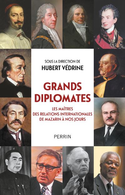 Vedrine (dir.) Grands diplomates