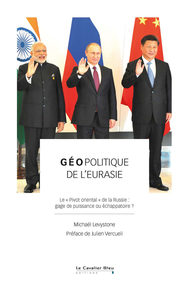 Levystone Geopolitique de lEurasie