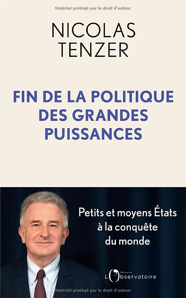 Tenzer Fin de la politique des grandes puissances