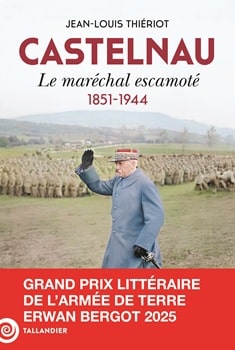 Thieriot Castelnau marechal escamote