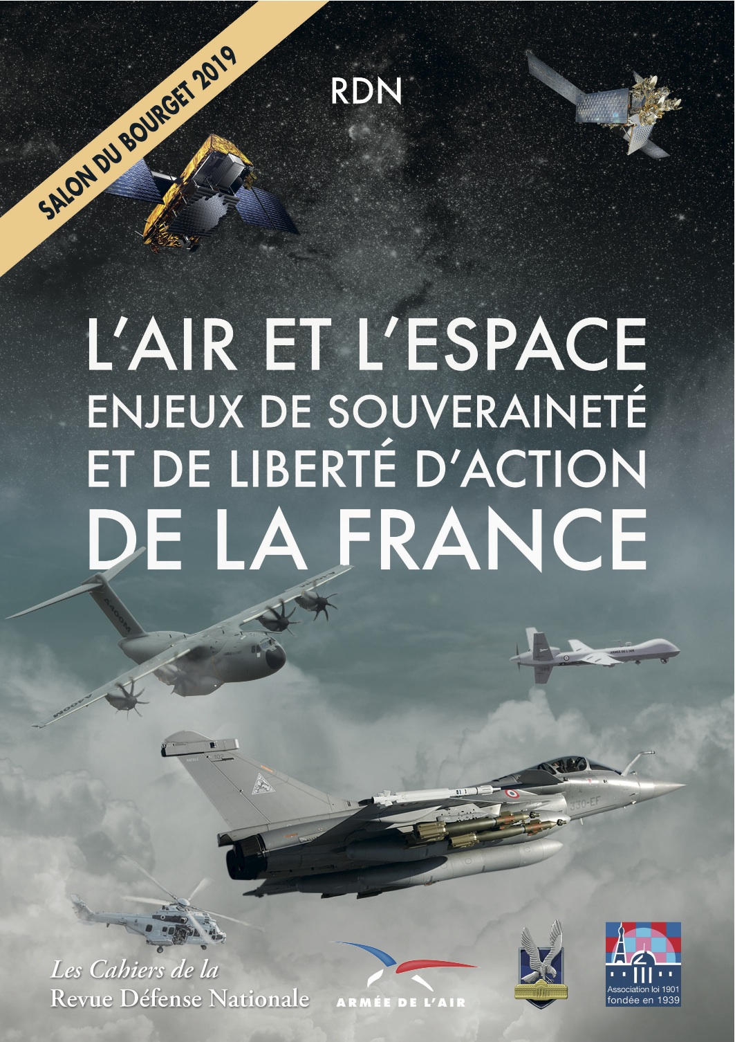 Le Bourget 2019 - L’Air et l’Espace, enjeux de souveraineté et de liberté d’action de la France