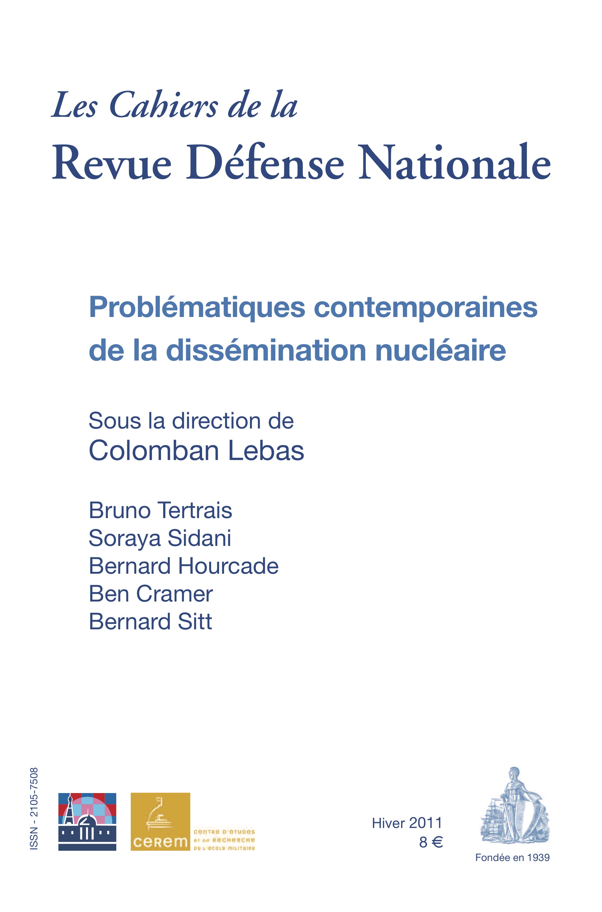 Probl&eacute;matiques contemporaines de la diss&eacute;mination nucl&eacute;aire