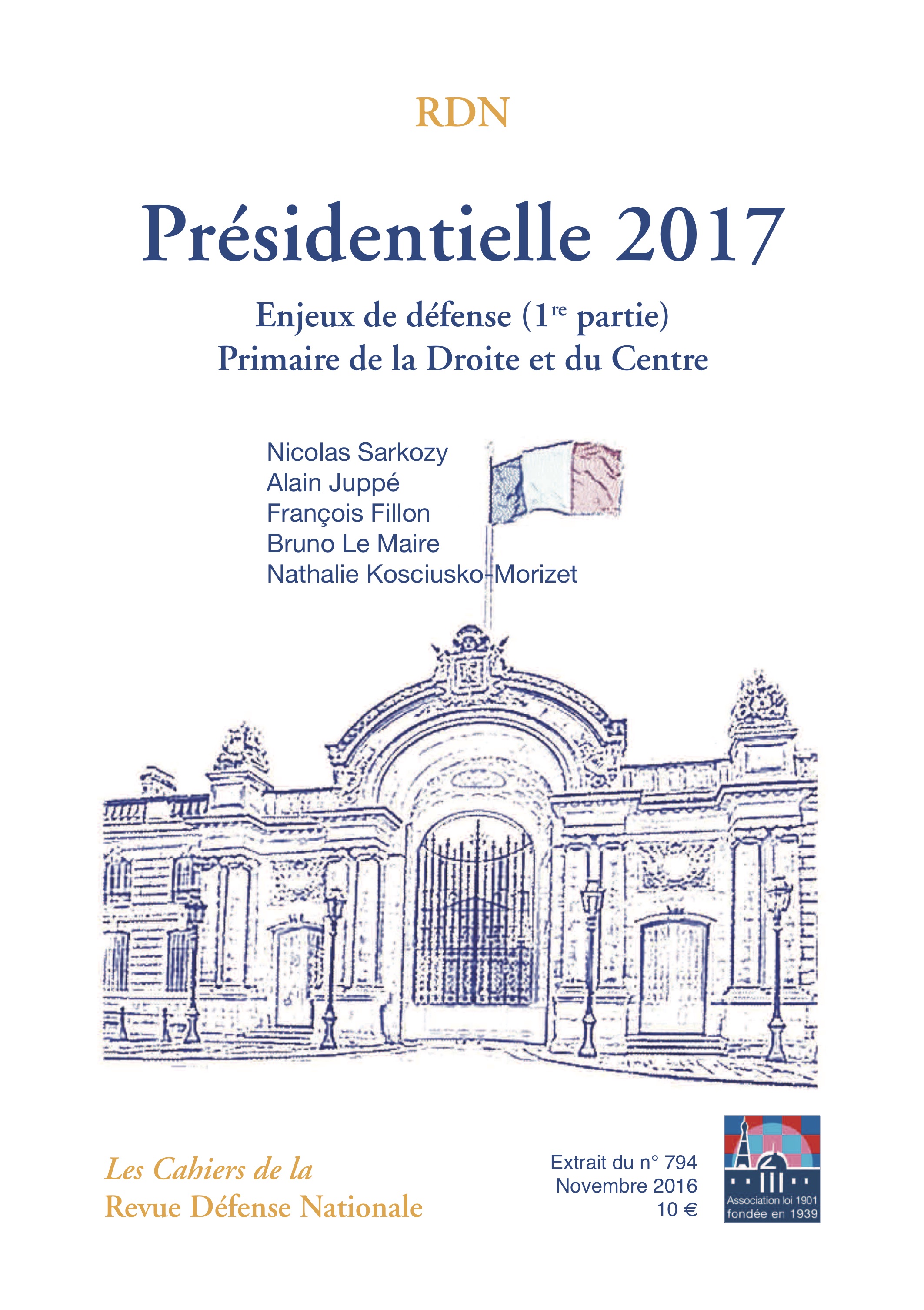 Présidentielle 2017 - Enjeux de défense (1) Primaire de la Droite et du Centre