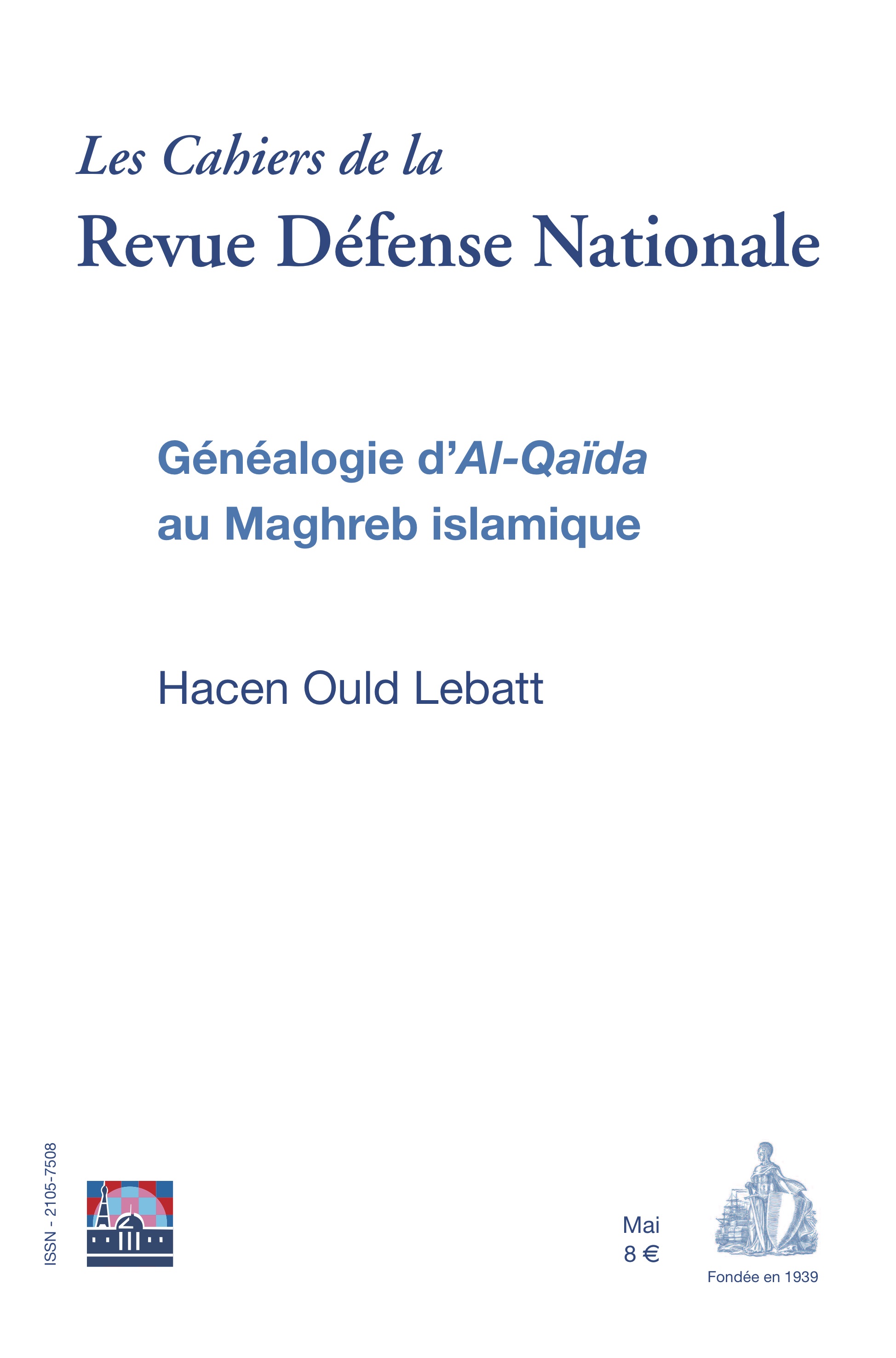 Hacen Ould Lebatt : Généalogie d'Al-Qaïda au Maghreb islamique (AQMI)