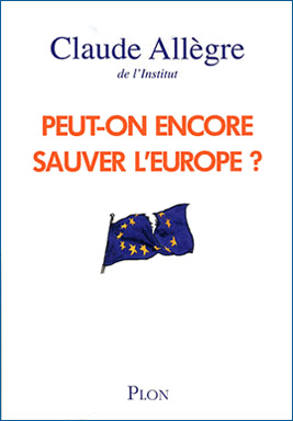 <em>Peut-on encore sauver l’Europe ?</em>
