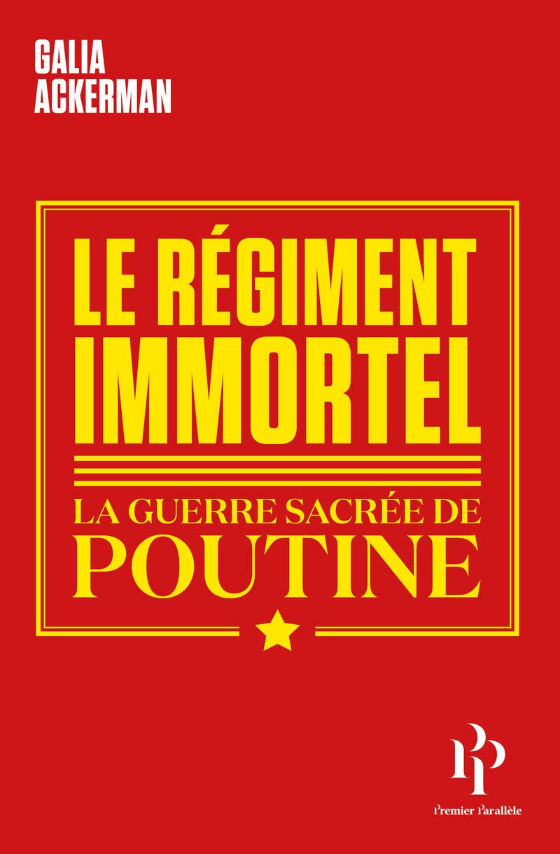<em>Le Régiment immortel - La guerre sacrée de Poutine</em>
