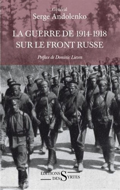 <em>La Guerre de 1914-1918 sur le front russe</em>
