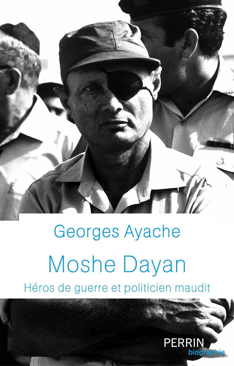 Moshe Dayan - Héros de guerre et politicien maudit
