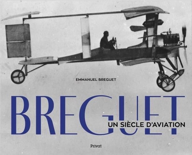 Breguet Emmanuel, Breguet, un siècle d’aviation
- Éditions Privat, 2022, 148 pages