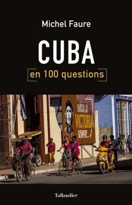 <em>Cuba en 100 questions</em>
