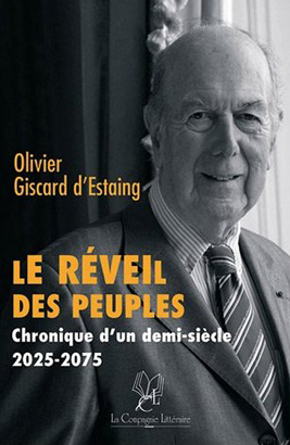 Le réveil des peuples - Chronique d’un demi-siècle 2025-2075