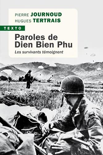 Paroles de Diên Biên Phu – Les survivants témoignent
