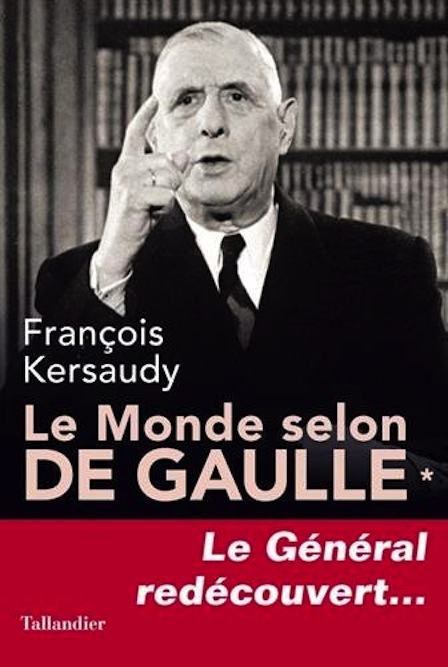 <em>Le Monde selon de Gaulle - Le Général redécouvert...</em>

