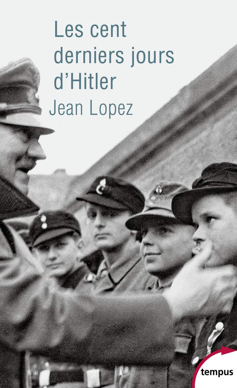 <em>Les Cent derniers jours d’Hitler</em>
