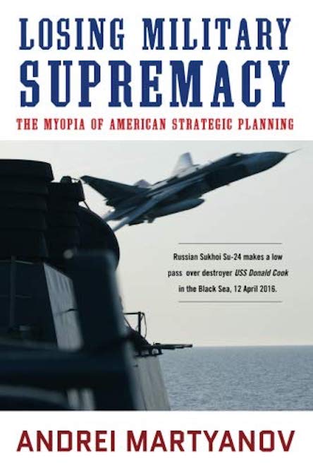 Losing Military Supremacy - The Myopia of American Strategic Planning
