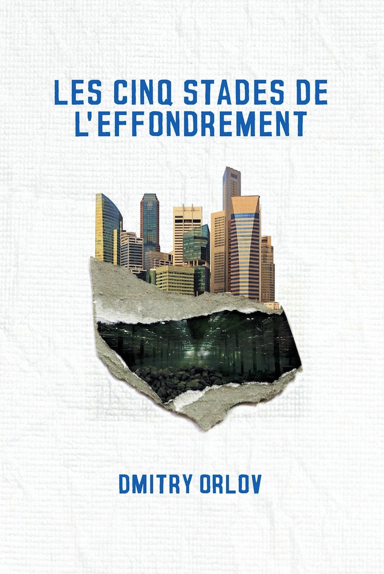 <em>Les Cinq stades de l’effondrement</em>
