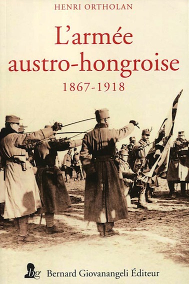 <em>L’armée austro-hongroise, 1867-1918</em>
