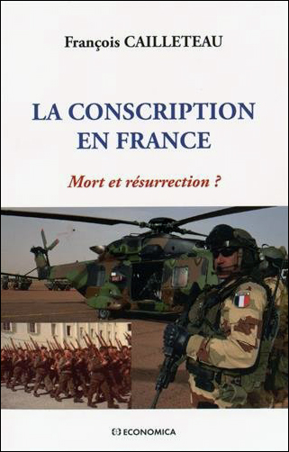 <em>La conscription en France – Mort et résurrection ?</em>
