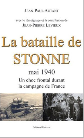 La bataille de Stonne, mai 1940 - Un choc frontal durant la campagne de France
