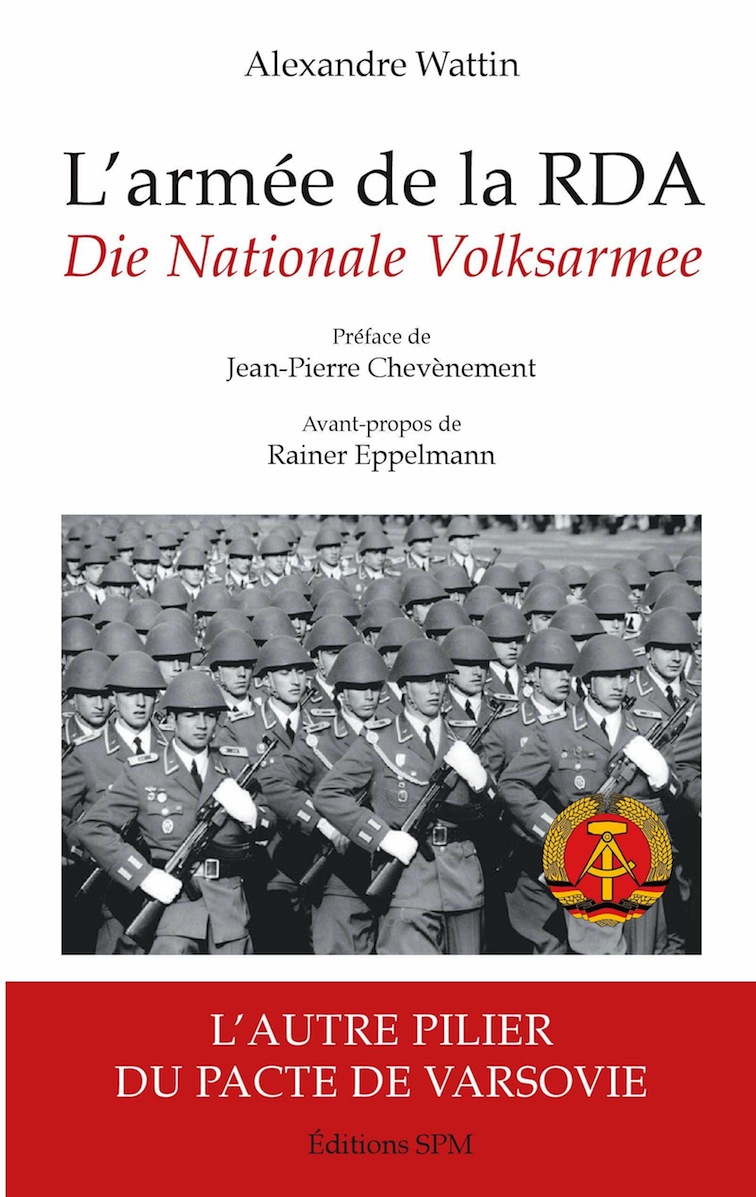 <em>L’Armée de la RDA - Die Nationale Volksarmee</em>
