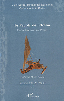 Le Peuple de l'Océan - <em>L'art de la navigation en Océanie</em>