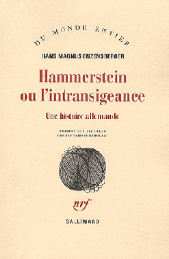 Hammerstein ou l'intransigeance, une histoire allemande