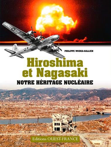 <em>Hiroshima et Nagasaki, notre héritage nucléaire</em>
