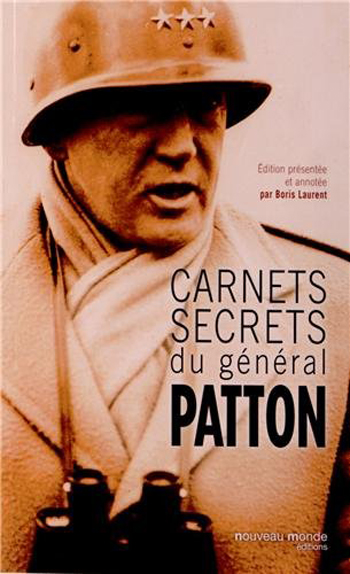 <em>Carnets secrets du général Patton</em>