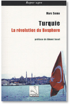 Turquie : la révolution du Bosphore (préface d’Ahmet Insel) 