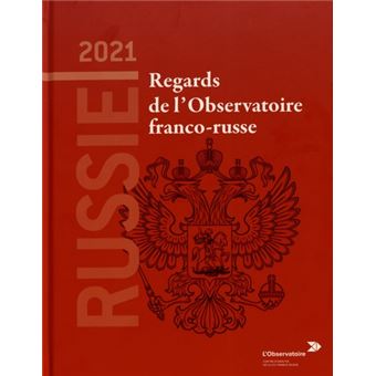 Russie 2021. Regards de l'observatoire franco-russe, Éditions de l'Inventaire, 2021.