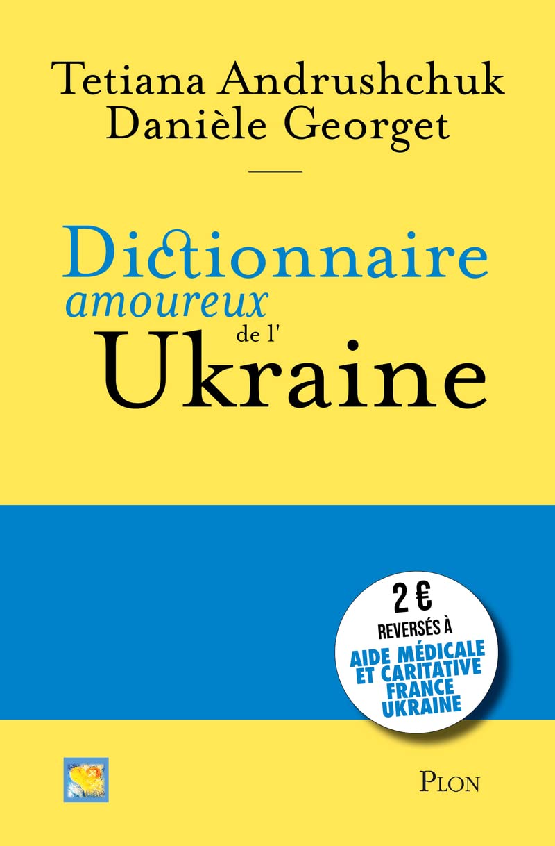 Dictionnaire amoureux de l'Ukraine