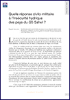 Quelle réponse civilo-militaire à l’insécurité hydrique des pays du G5 Sahel ? (T 1005)
